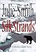 SILK STRANDS: A MYSTERY SHORT STORY