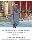 In Search of Lost Time: Swann's Way: A Graphic Novel