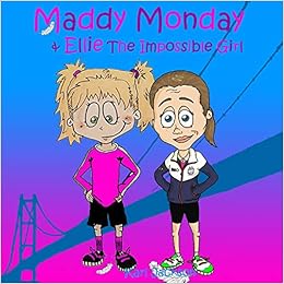 Amazon Com Maddy Monday Ellie Jackson Mr Karl Roberts Miss Rachael Goodway Mr Simon Books