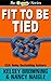 FIT TO BE TIED (The Granny Series Book 2)