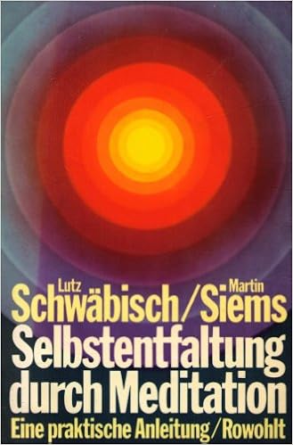 Selbstentfaltung Durch Meditation Eine Praktische Anleitung Amazon De Schwabisch Lutz Siems Martin Bucher Selbstentfaltung Durch Meditation Eine Praktische Anleitung Amazon De Schwabisch Lutz Siems Martin Bucher