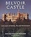 Belvoir Castle: A Thousand Years of Family Art and Architecture by The Duchess of Rutland, Jane Pruden
