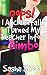 Oops! I Accidentally Turned My Teacher Into A Bimbo (Voice Warp Book 4)