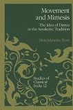 Image de Movement and Mimesis: The Idea of Dance in the Sanskritic Tradition (Studies of Classical India)
