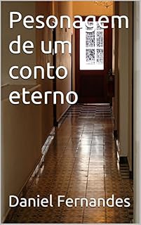 Livro Pesonagem de um conto eterno