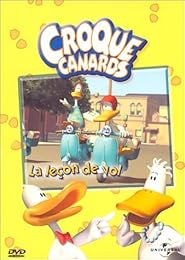 Croque-Canards - La Leçon De Vol
