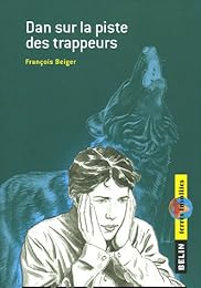 Dan sur la piste des trappeurs