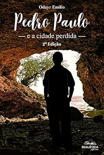 Livro Pedro Paulo e a cidade perdida: 2ª edição