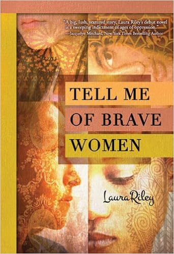 Tell Me Of Brave Women Laura Riley 9780615827018 Amazon Com Books
