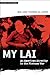 My Lai: An American Atrocity in the Vietnam War (Witness to History) by William Thomas Allison