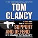 Tom Clancy Support and Defend: A Campus Novel by 