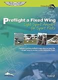 Image de Preflight a Fixed Wing Light-Sport Aircraft: For Sport Pilots