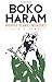 Boko Haram: Nigeria's Islamist Insurgency