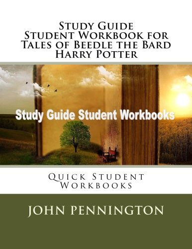 Study Guide Student Workbook for Tales of Beedle the Bard Harry Potter: Quick Student Workbooks