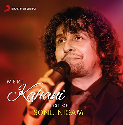 MERI KAHANI BEST OF SONU NIGAM (2 CD PACK) (Valentine's Day)(ROMANTIC)