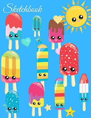 Sketchbook: A Pastel Theme Cute Kawaii Popsicles Japanese Large 8.5