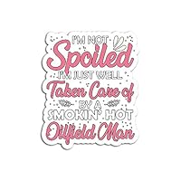 Hand Wooden Customizable Sticker Funny Oilfield Wife Not Spoiled Stickers for Personalize (3 pcs/Pack)