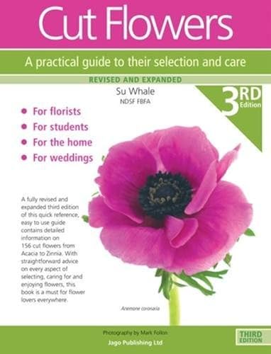 Download Cut Flowers: A Practical Guide to their Selection and Care PDF