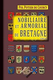 Nobiliaire et armorial de Bretagne