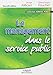 Le Management dans le service public, 2nd Edition (Collection Service Public) by 