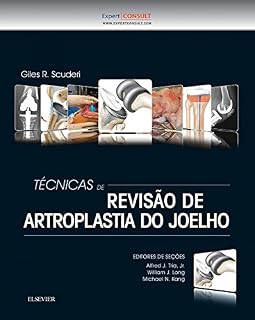 Livro Técnicas de Revisão de Artroplastia do Joelho