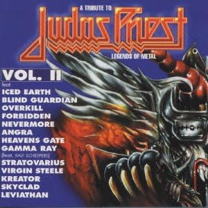 トリビュート トゥ ジューダス プリースト レジェンド オブ メタルvol2 オムニバス スカイクラッド ストラトバリウス バージン スティール リバイアサン アイスド アース ブラインド ガーディアン ヘブンズ ゲイト ネバー モア ラルフ シーバス