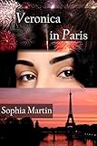 Front cover for the book Veronica in Paris (Veronica Barry) by Sophia Martin