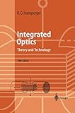 Integrated Optics: Theory and Technology (Advanced Texts in Physics) by 
