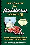 Best of the Best from Louisiana III (Best of the Best State Cookbooks) by Gwen McKee, Barbara Moseley