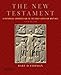 The New Testament: A Historical Introduction to the Early Christian Writings