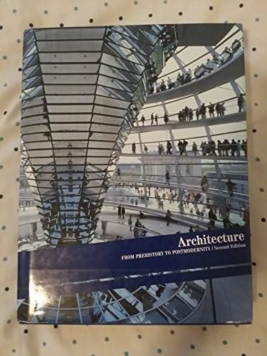 Architecture: From Prehistory to Post-Modernism : The Western