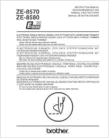 Brother ZE-8570 ZE-8580 Sewing Machine Owners Instruction