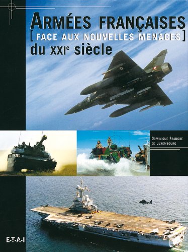 Armées françaises du XXIe siècle face aux nouvelles menaces