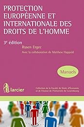 Protection européenne et internationale des droits de l'homme