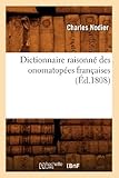 Dictionnaire Raisonne Des Onomatopees Francaises, (Langues) (French Edition) by 