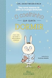 Livro O coelhinho que queria dormir: Uma nova maneira de fazer as crianças dormirem