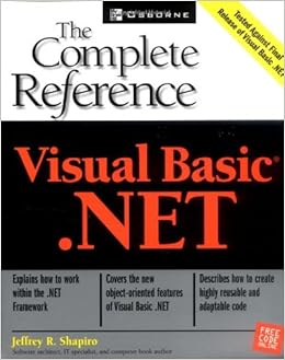 Visual Basic(r).NET: The Complete Reference, by Jeffrey R. Shapiro