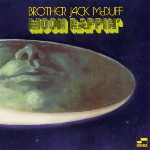 “Brother” Jack McDuff - Moon Rappin