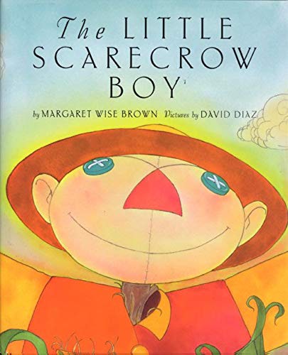 The Little Scarecrow Boy: Brown, Margaret Wise, Diaz, David: 9780060778910: Amazon.com: Books