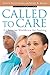 Called to Care: A Christian Worldview for Nursing primary