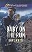 Baby on the Run: Faith in the Face of Crime (The Baby Protectors) by Hope White