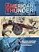 American Thunder: Military Thompson Machine Guns by