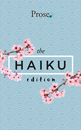 Prose. The #Haiku Edition by 