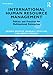 International Human Resource Management: Policies and Practices for Multinational Enterprises (Global HRM)