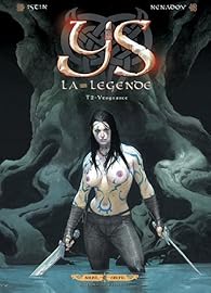 Book's Cover of YS la légende, tome 2 : Vengeance