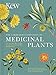 The Gardener's Companion to Medicinal Plants: An A-Z of Healing Plants and Home Remedies (Kew Experts) by Royal Botanic Gardens Kew, Jason Irving