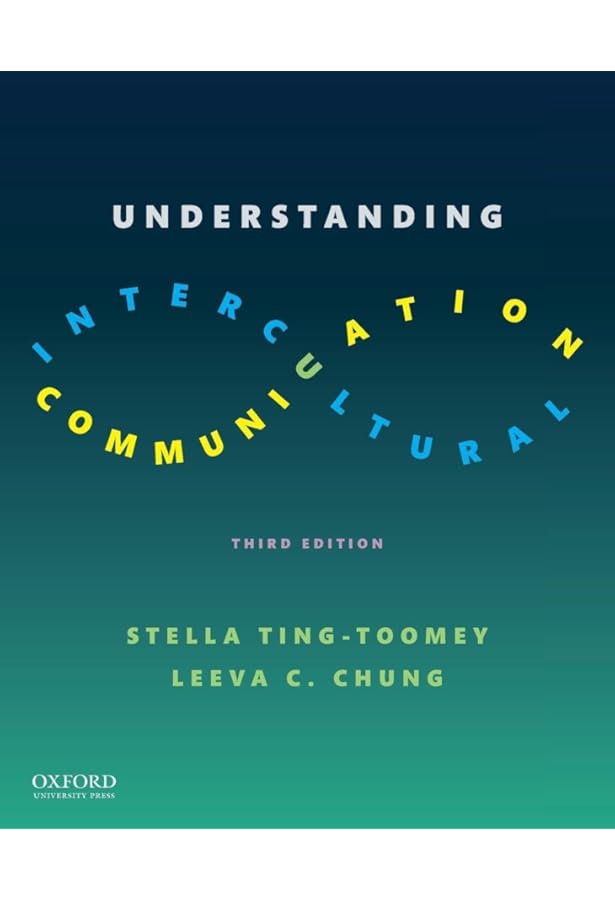 Understanding Intercultural Communication: 9780199739790