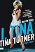 I, Tina: My Life Story by Tina Turner, Kurt Loder