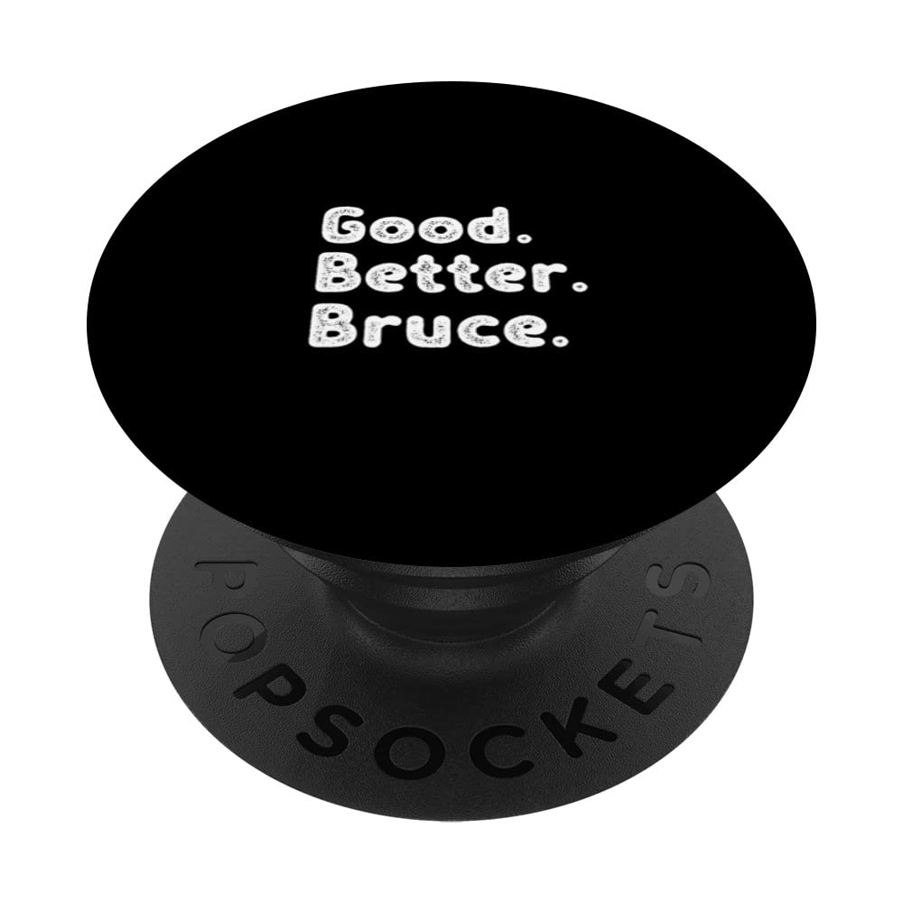 Good better Bruce PopSockets Swappable PopGrip