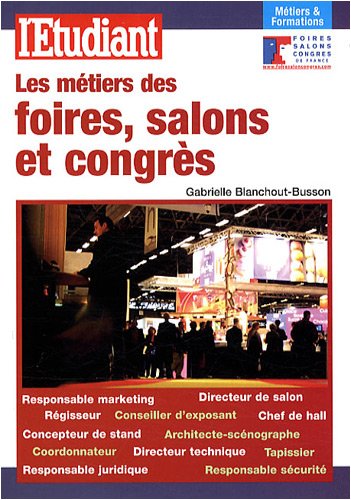 Les  métiers des foires, salons et congrès